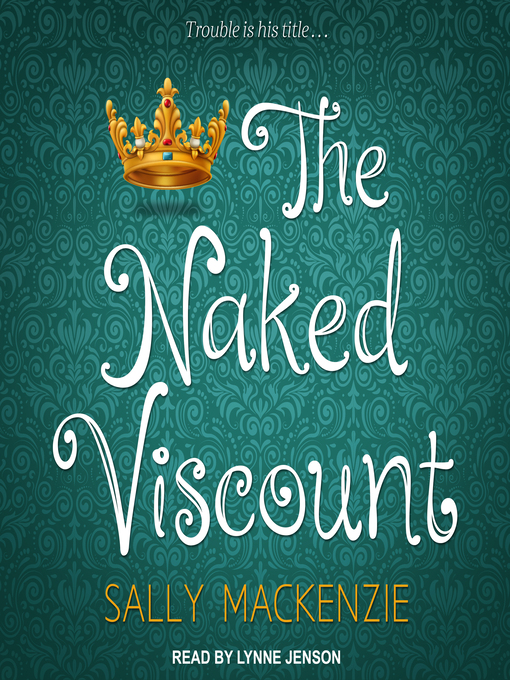 Title details for The Naked Viscount by Sally MacKenzie - Available